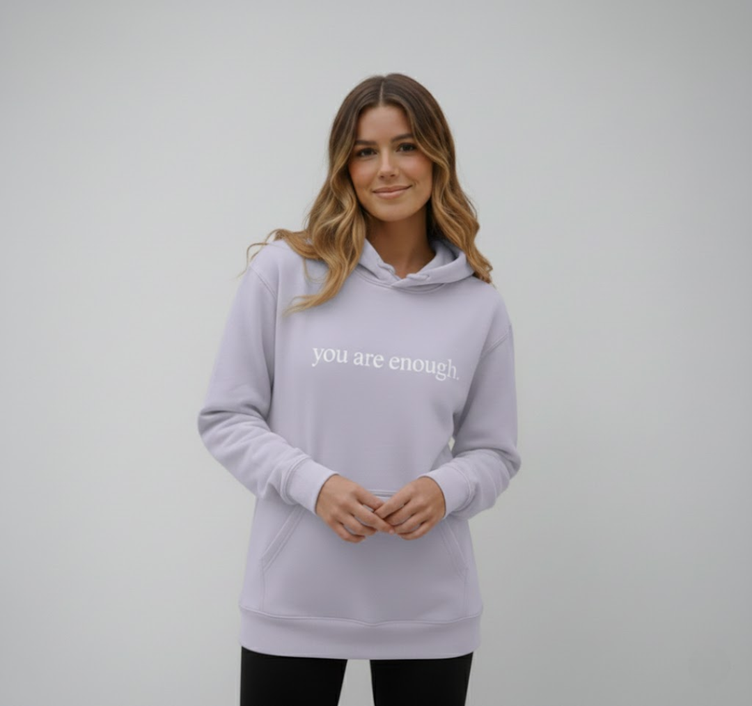 You are enough Hoodie