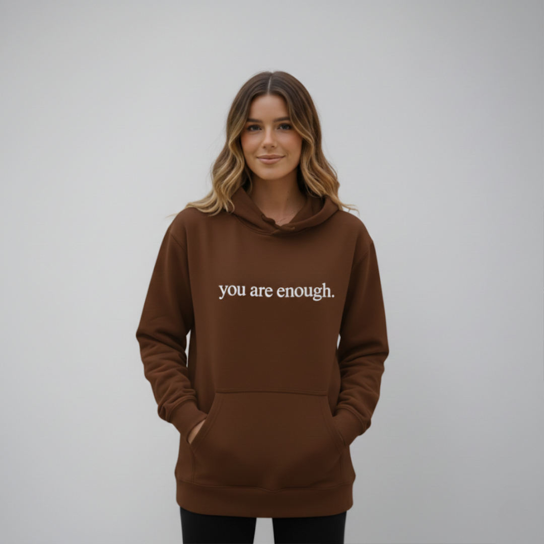You are enough Hoodie
