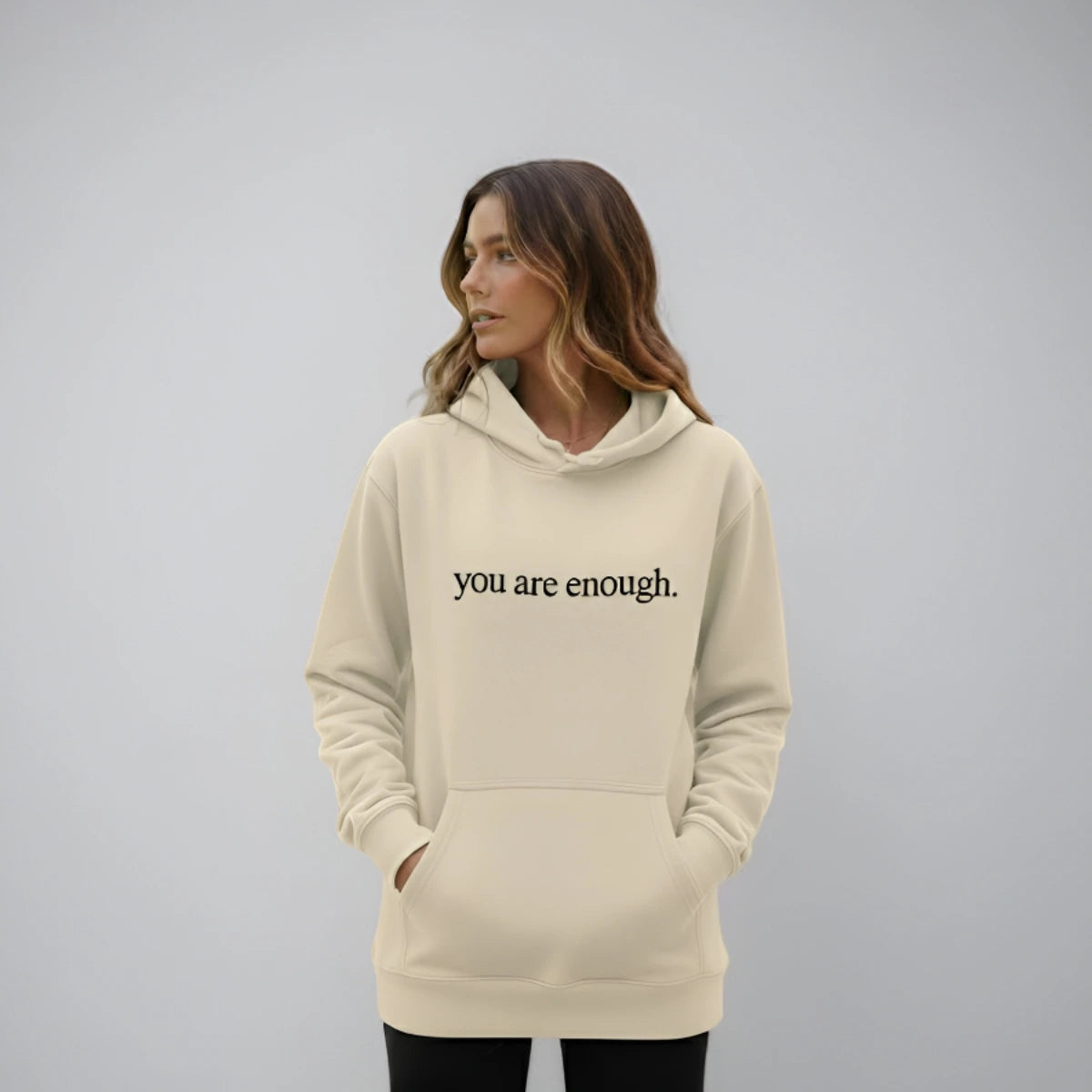 You are enough Hoodie